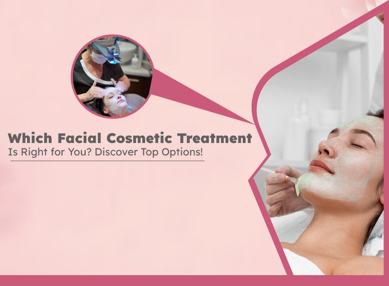Facial Cosmetic Treatment in Ahmedabad